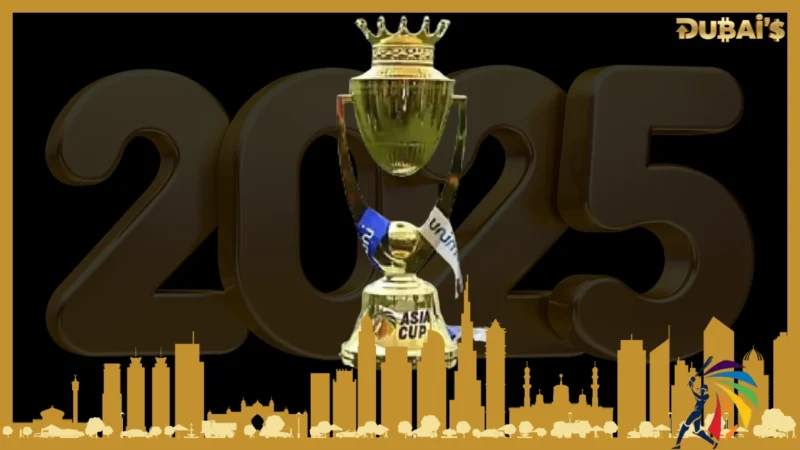 Dubai's DP World Asia Cup 2025