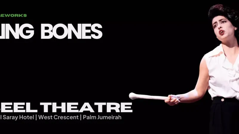 Rolling Bones at Zabeel Theatre in Dubai